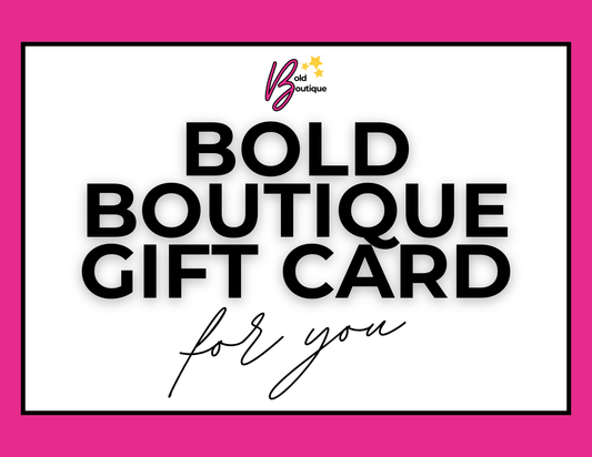 Bold Boutique Digital Gift Card